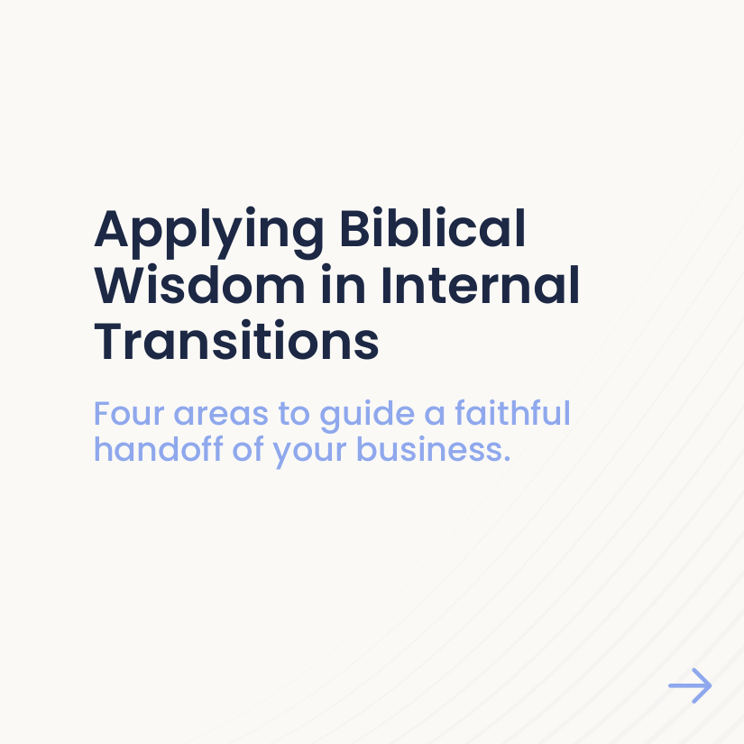 Applying Biblical Wisdom in Internal Transitions publication cover